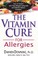 The Vitamin Cure for Allergies