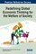 Redefining Global Economic Thinking for the Welfare of Society