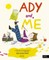 Ady and Me