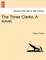 The Three Clerks. a Novel.
