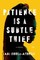 Patience Is a Subtle Thief