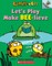 Let's Play Make Bee-Lieve: An Acorn Book (Bumble and Bee #2)