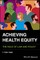 Achieving Health Equity