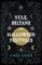 Yule, Beltane, and Halloween Festivals (Folklore History Series)