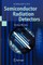 Semiconductor Radiation Detectors