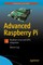 Advanced Raspberry Pi