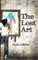 The Lost Art