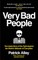 Very Bad People