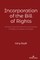 Incorporation of the Bill of Rights