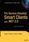 Pro Service-Oriented Smart Clients with .Net 2.0