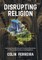 Disrupting Religion