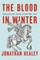 The Blood in Winter
