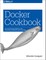 Docker Cookbook