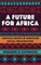 A Future for Africa