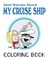 Ahoy! Welcome Aboard My Cruise Ship