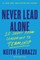 Never Lead Alone