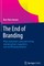 The End of Branding