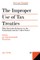 The Improper Use of Tax Treaties, with Particular Reference to the Netherlands and the United States
