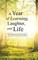 A Year of Learning, Laughter, and Life