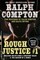 Ralph Compton Double: Rough Justice #1