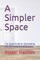 A Simpler Space