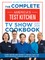 The Complete America's Test Kitchen TV Show Cookbook 2001-2026