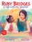 Ruby Bridges: A Talk with My Teacher