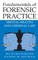 Fundamentals of Forensic Practice
