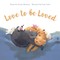 Love to be Loved