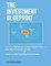The Investment Blueprint