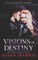 Visions of Destiny