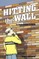 Hitting The Wall