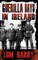 Guerilla Days in Ireland