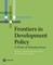 Frontiers in Development Policy