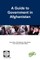A Guide to Government in Afghanistan