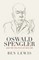Oswald Spengler and the Politics of Decline