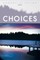 Choices