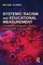 Systemic Racism and Educational Measurement