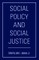 Social Policy and Social Justice
