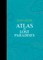 Atlas of Lost Paradises
