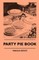 Party Pie Book