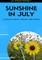 Sunshine in July