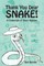 Thank You Dear Snake!