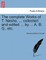 The Complete Works of T. Nashe, ... Collected and Edited ... by ... A. B. G., Etc.