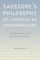 Saussure's Philosophy of Language as Phenomenology