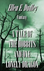 A Tale of the Hobbits and One Lonely Dragon