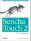 Sencha Touch 2 Up and Running