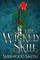 The Wicked Skill