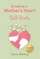 Growing a Mother's Heart Bible Study
