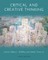 Critical and Creative Thinking